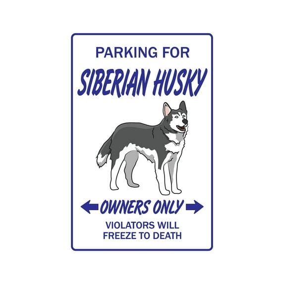 Siberian Husky Novelty Sign | Indoor/Outdoor | Funny Home Décor for Garages, Living Rooms, Bedroom, Offices | SignMission Gift Kennel Breeder Groomer Sign Wall Plaque Decoration