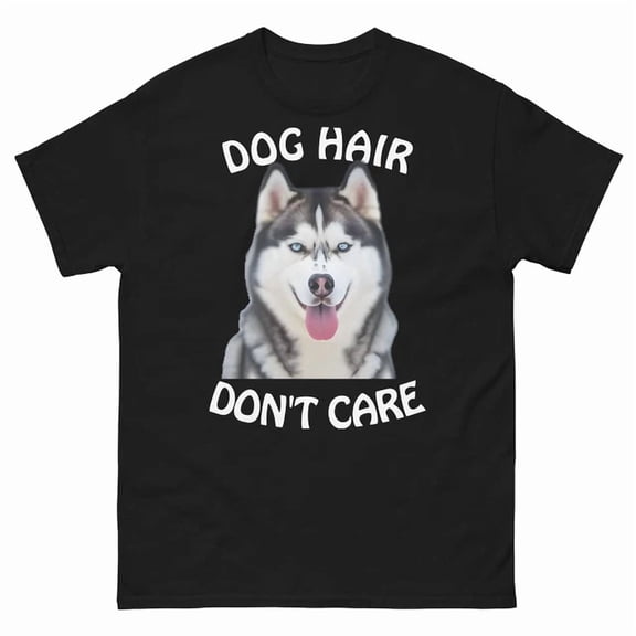Siberian Husky Unisex S-5Xl T-Shirt Dog Hair Don'T Care