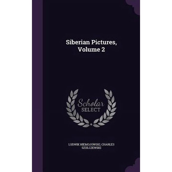 Siberian Pictures, Volume 2 (Hardcover)