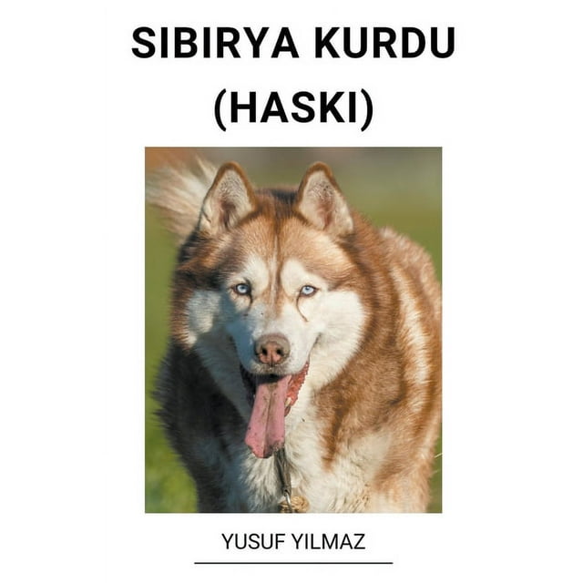 Sibirya Kurdu (Haski) (Paperback)