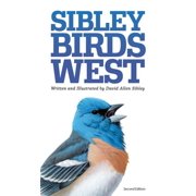 DAVID ALLEN SIBLEY Sibley Guides: The Sibley Field Guide to Birds of Western North America : Second Edition (Paperback)