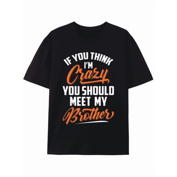 Sibling Humor: Meet My Crazy Brother T-shirt