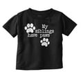 thumbnail image 1 of Siblings Have Paws Funny Animal Pet Toddler Boy Girl T Shirt Infant Toddler Brisco Brands 12M, 1 of 6