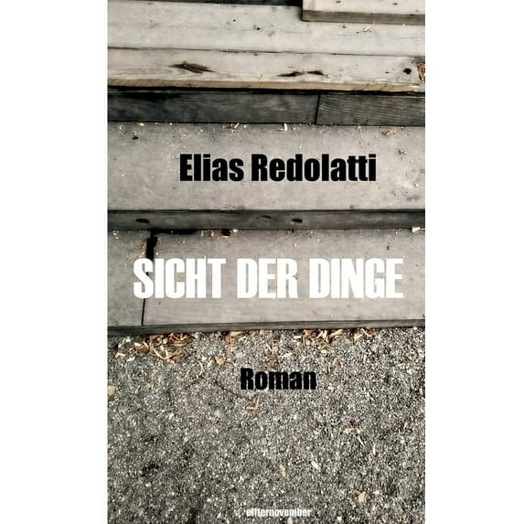 Sicht der Dinge: Roman, (Paperback)