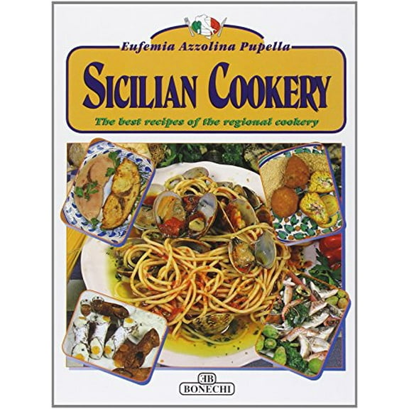 Pre-Owned Sicilian Cookery (Paperback) 884760463X 9788847604636