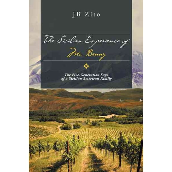 The Sicilian Experience of Mr. Benny (Hardcover)