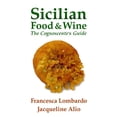 thumbnail image 1 of Sicilian Food and Wine: The Cognoscente's Guide, (Paperback), 1 of 1
