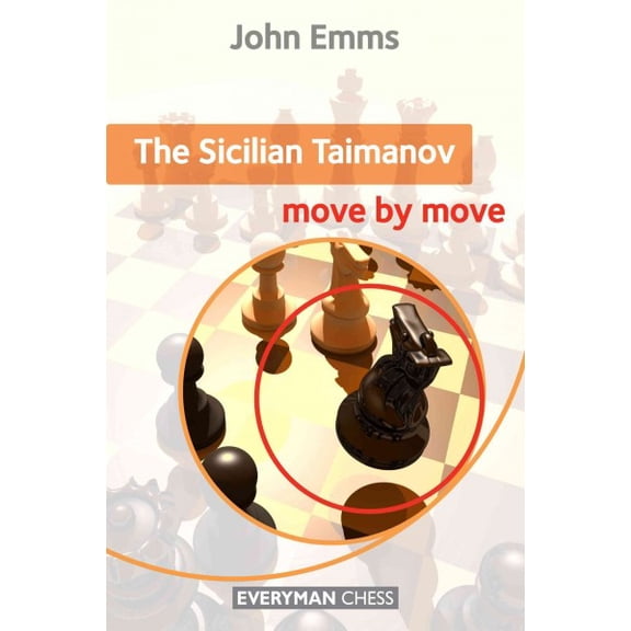 Sicilian Taimanov: Move by Move (Paperback)