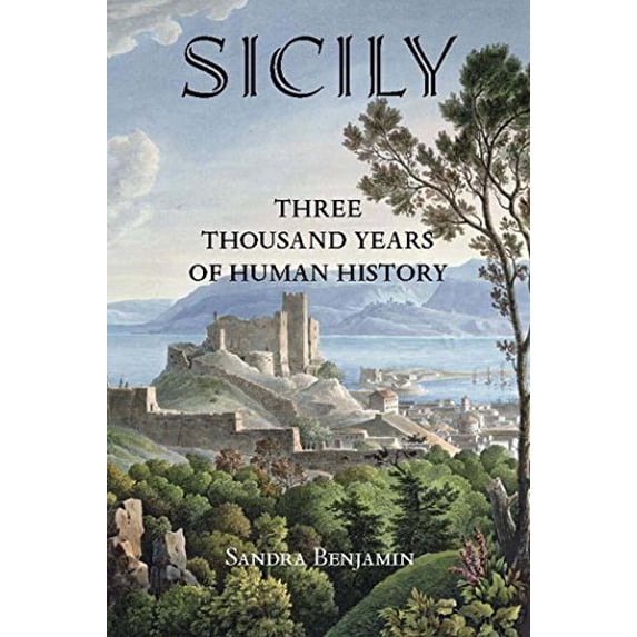 Pre-Owned Sicily: Three Thousand Years of Human History (Paperback) 158642131X 9781586421311