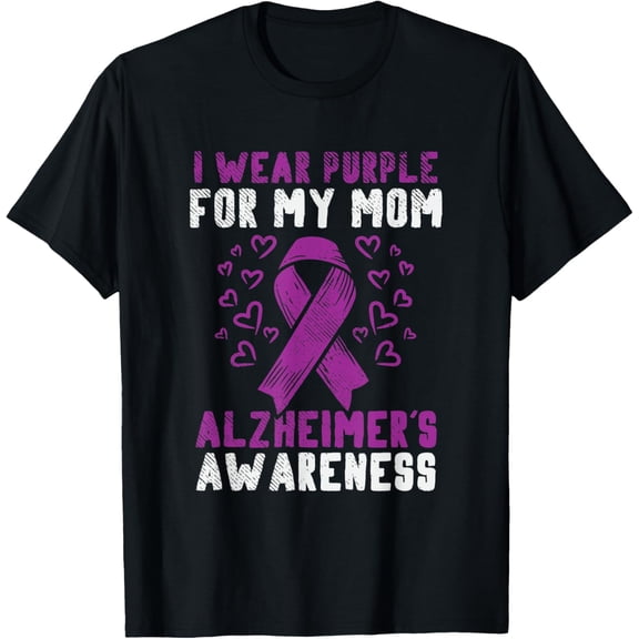 Sick Mother I Wear Purple For My Mom Alzheimer's Awareness T-Shirt mens t shirt，black，women，funny，misfits，men，journey，t-shirt