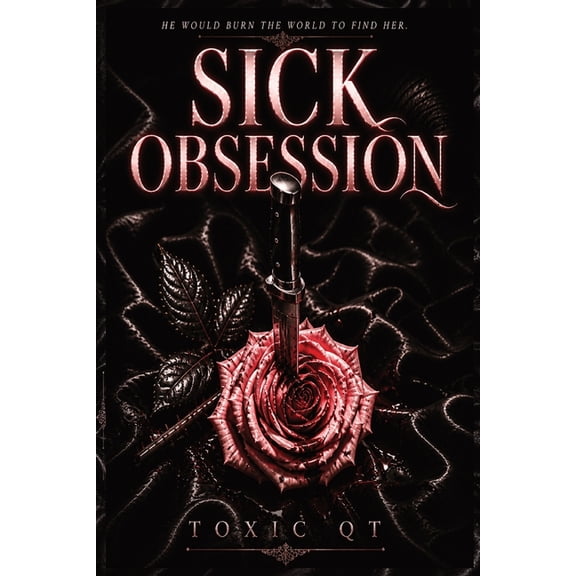 Sick Obsession, (Paperback)