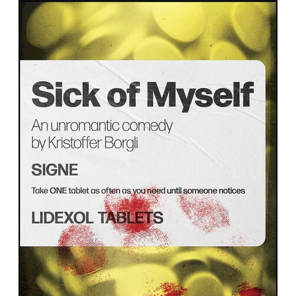 Sick Of Myself