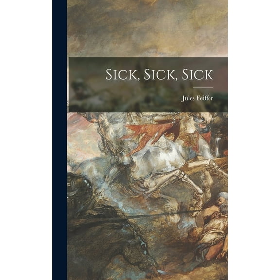 Sick, Sick, Sick, (Hardcover)