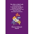 thumbnail image 1 of The Sick-a-Bed Lady; And Also Hickory Dock, The Very Tired Girl, The Happy-Day, Something That Happened in October, The , (Paperback), 1 of 1