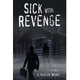thumbnail image 1 of Sick with Revenge, 1 of 1