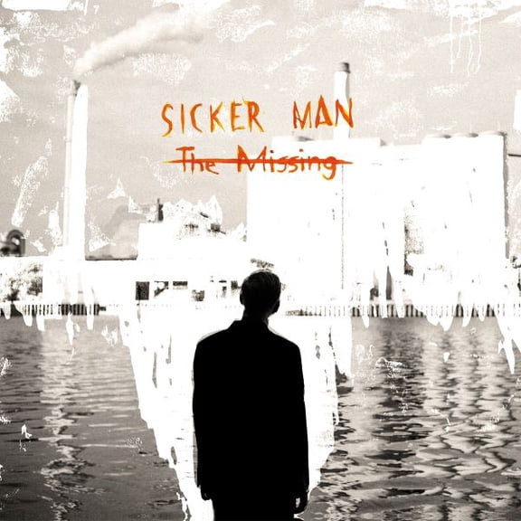 Sicker Man The Missing (Vinyl Record)