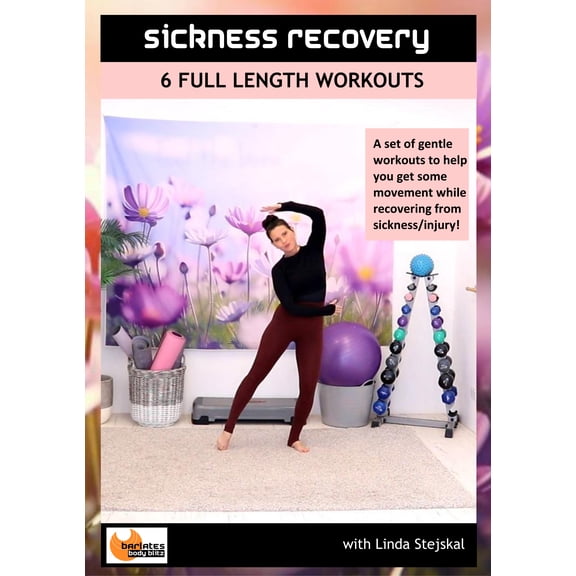 Sickness Recovery 6 Workouts - Barlates Body Blitz - Linda Stejskal