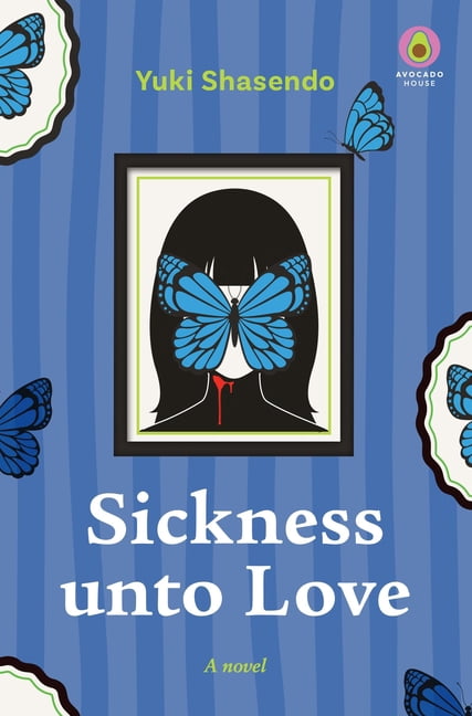 Sickness Unto Love, (Hardcover)