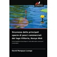 thumbnail image 1 of Sicurezza delle principali specie di pesci commerciali del lago Vittoria, Kenya Wat (Paperback), 1 of 1
