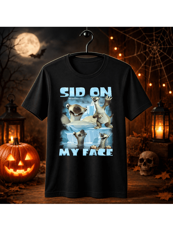 Sid On My Face Meme T-Shirt,Funny Ice Age Shirt,Edgy Meme Graphic Tee,Cursed Meme Shirt,Gen Z Gag Gift