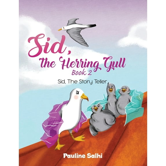 Sid, the Herring Gull - Book 2, (Paperback)