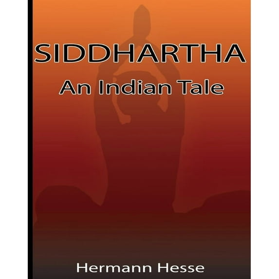 Siddhartha: An Indian Tale, (Paperback)