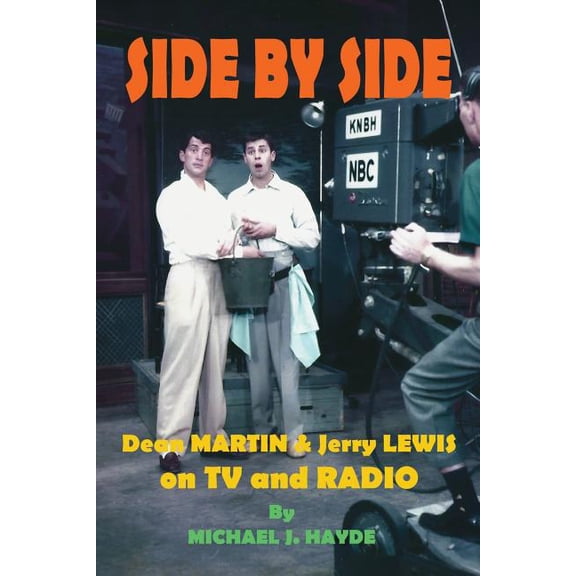 Side By Side: Dean Martin & Jerry Lewis On TV and Radio, (Paperback)