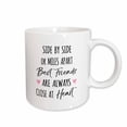 thumbnail image 1 of 3drose, Side by Side or Miles Apart Best Friends Are Always Close at Heart, 11oz Mug, 1 of 6