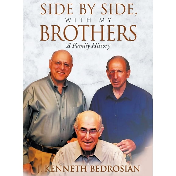 Side By Side, With My Brothers: A Family History, (Hardcover)