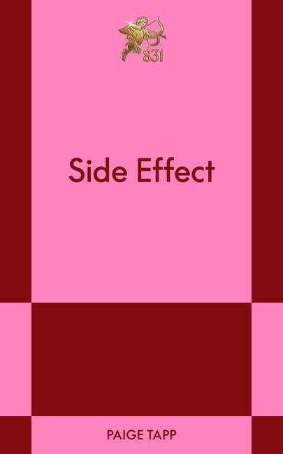 Side Effect: An 831 Stories Romance, (Paperback)