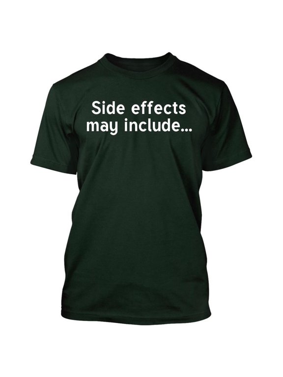Side Effects May Include Mens T-Shirt