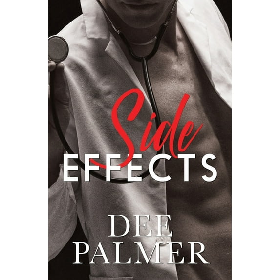 Side Effects Paperback 1700763288 9781700763280 Dee Palmer