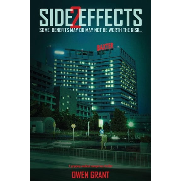 Side Effects: Side Effects 2 : A Gripping Medical Conspiracy Thriller (Series #2) (Paperback)