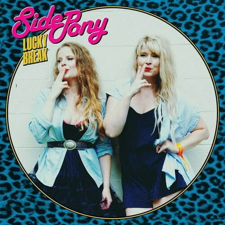 Side Pony - Lucky Break - Music & Performance - Vinyl