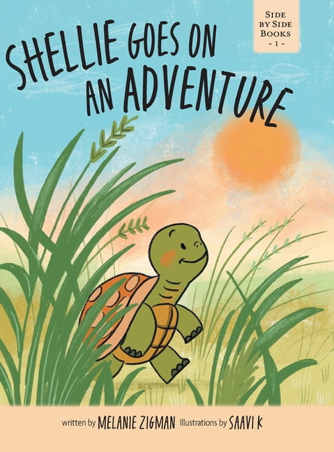 Side by Side Books Shellie Goes On An Adventure, (Hardcover)