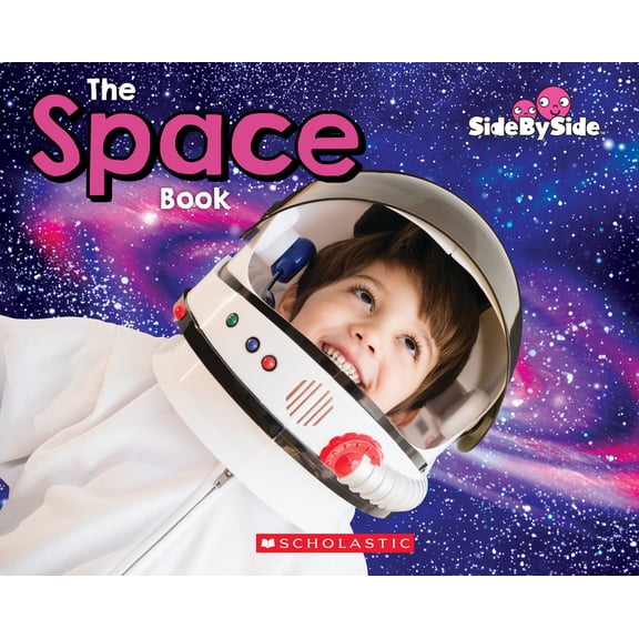 Side by Side The Space Book (Side by Side), (Hardcover)