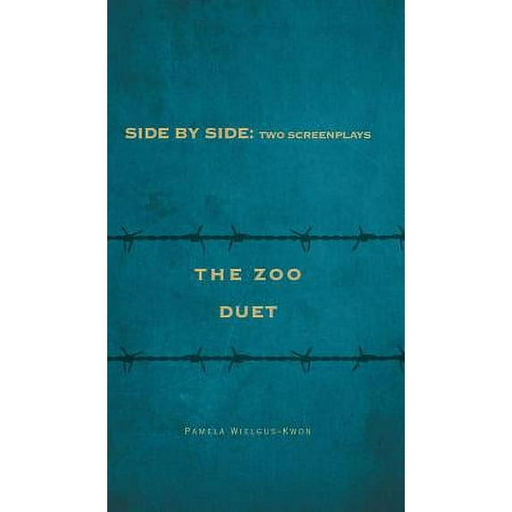 Side by Side : Two Screenplays: The Zoo and Duet (Hardcover)