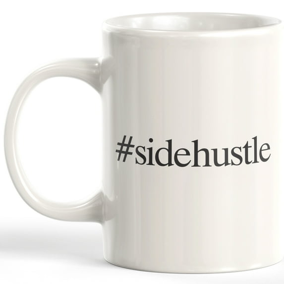 #Sidehustle 11oz Coffee Mug