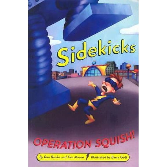 Pre-Owned Sidekicks 2: Operation Squish! (Paperback) 0316168467 9780316168465