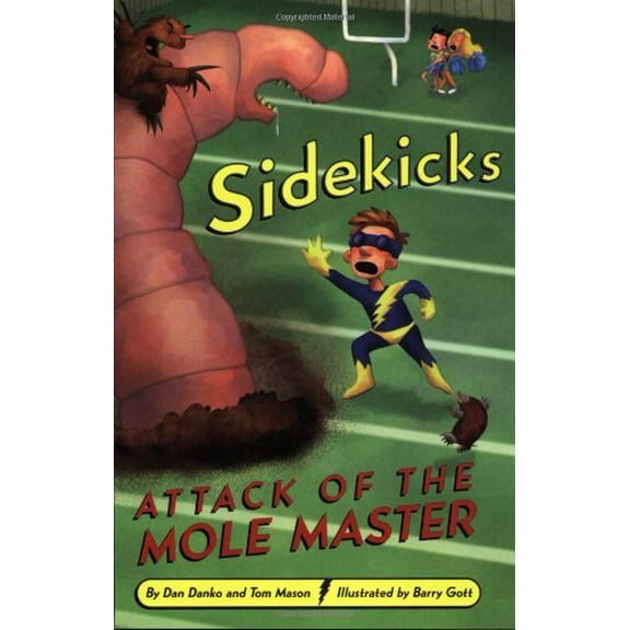 Pre-Owned Sidekicks #3: Attack of the Mole Master (Paperback) 0316734241 9780316734240