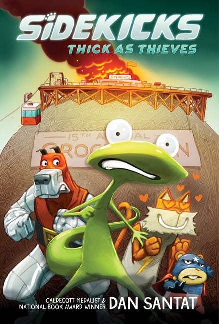 Sidekicks Thick as Thieves: A Graphic Novel: Volume 2, (Hardcover)