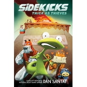 Sidekicks Thick as Thieves A Graphic Novel, Hardcover