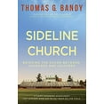 thumbnail image 1 of Pre-Owned Sideline Church: Bridging the Chasm Between Churches and Cultures (Paperback) 1501871471 9781501871474, 1 of 1