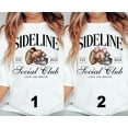 thumbnail image 1 of Sideline Social Club Shirt, Football Mom Shirt, Football Mom T-Shirt, Football Season Sports Shirt, Game Day Tee, Game Day, 1 of 4