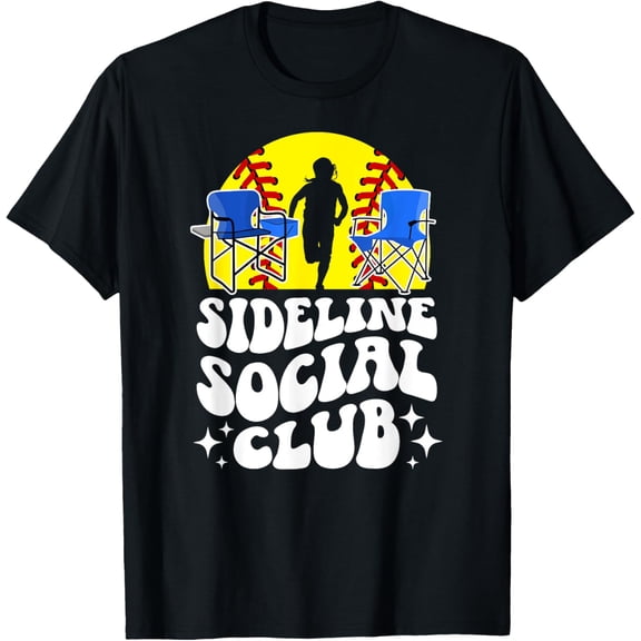 Sideline Social Club Softball Mom Of A Softball Player Mama Funny Creative Graphic T-Shirt