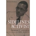 thumbnail image 1 of Sidelines Activist: Charles S. Johnson and the Struggle for Civil Rights, (Paperback), 1 of 6