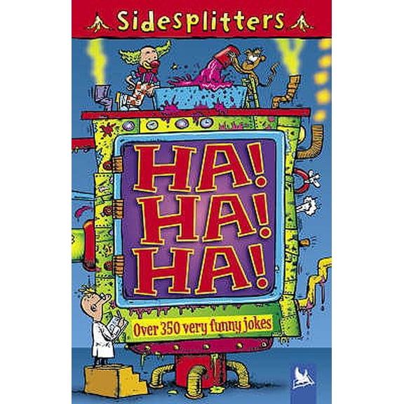 Pre-Owned Sidesplitters (Paperback): Ha! Ha! Ha! : Over 350 Very Funny Jokes (Paperback)