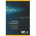 thumbnail image 1 of Pre-Owned Sidestep Complexity: Project Management for Small- And Medium-Sized Organizations (Paperback) 1935589288 9781935589280, 1 of 1
