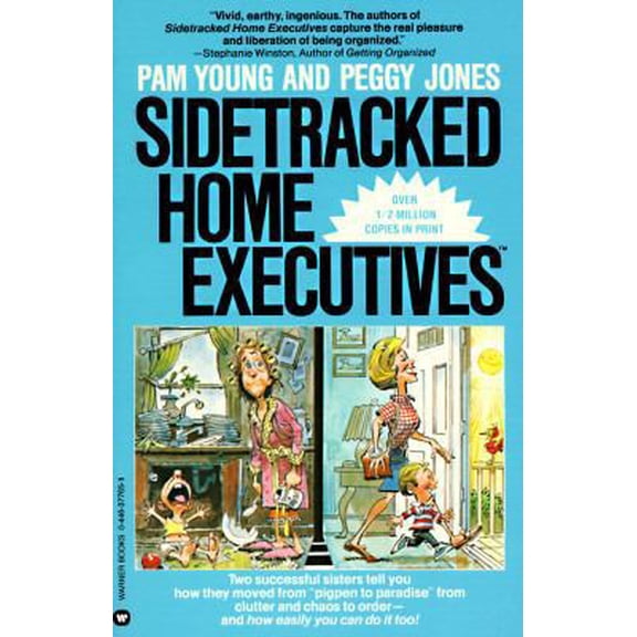 Pre-Owned Sidetracked Home Executives: From Pigpen to Paradise (Paperback) by Pam Young, Peggy Jones, Sydney Craft Rozen
