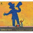 thumbnail image 1 of Pre-Owned Sidewalk Circus (Paperback) 076362795X 9780763627959, 1 of 1